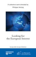 Looking for the European Interest