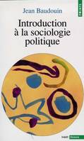 Introduction à la sociologie politique