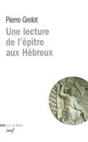 Une lecture de l'épître aux Hébreux