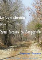 Le bon chemin pour Saint-Jacques-de-Compostelle, Modèle du jeu de société créé en 2013 par Ternoise