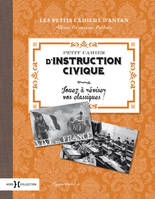 Petit cahier d'instruction civique