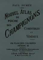 Nouvel atlas de poche des champignons comestibles et vénéneux - Tome 2