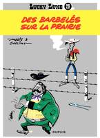 Lucky Luke - Tome 29 - Des barbelés sur la prairie