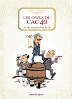 Les caves du CAC 40, Les Dix Commandements du Vin