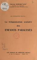 Un problème social, La fréquentation scolaire des enfants paralysés