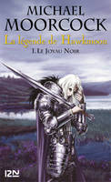 La légende de Hawkmoon - tome 1, Le Joyau Noir