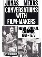 Jonas Mekas Conversations with Filmmakers /anglais