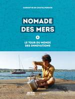 Nomade des mers, Le tour du monde des innovations low-tech