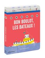 Bon boulot, les bateaux !