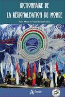 Dictionnaire de la régionalisation du monde