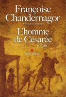 L'Homme de Césarée, La reine oubliée - tome 3