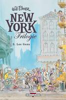 3, New York Trilogie T03, Les Gens