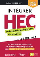 Intégrer HEC ou l’école de management de tes rêves - Prépas commerciales : ECE - ECS - ECT - 2020-2021, Classes prépas commerciales  ECE - ECS - ECT