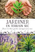 Jardiner en terrain sec