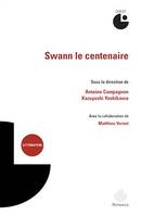 Swann le centenaire