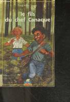 Le Fils Du Chef Canaque - a partir de 9 ans