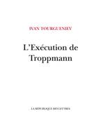 L'Exécution de Troppmann