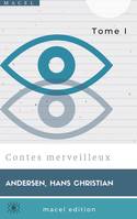 Contes merveilleux - Tome I