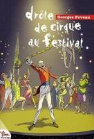 Drole De Cirque Au Festival