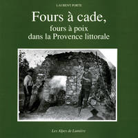 Fours à cade, fours à poix dans la Provence littorale