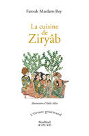 La cuisine de Ziryâb