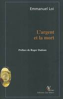 L'argent et la mort, esquisse pour une critique de la protection sociale