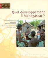 Études rurales, n° 178/juil.-déc. 2006, Quel développement à Madagascar ?