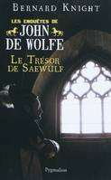 Les enquêtes de John de Wolfe, Le Trésor de Saewulf, Les Enquêtes de John de Wolfe