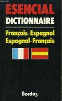 Esencial dictionnaire Français-espagnol Espagnol- français, dictionnaire français-espagnol, espagnol-français