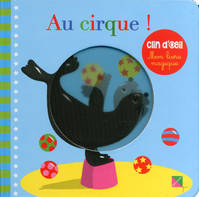 Au cirque ! Mon livre magique