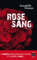 Rose sang, roman