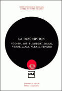 La description, Nodier, Sue, Flaubert, Hugo, Verne, Zola, Alexis, Fénéon