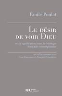 Le désir de voir Dieu, et sa signification pour la théologie française contemporaine