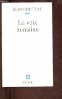 La Voix humaine, pièce en un acte