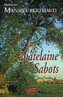 CHATELAINE EN SABOTS (LA)