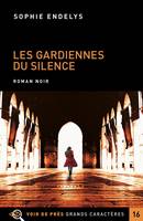 Les gardiennes du silence