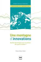 Une montagne d'innovations, Quelles dynamiques pour le secteur des sports outdoor ?