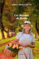 Les charmes de Berthe, Roman