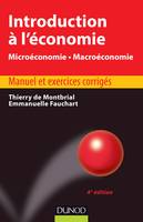 Introduction à l'économie - 4ème édition - Microéconomie. Macroéconomie, Microéconomie. Macroéconomie