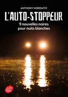 L'autostoppeur, 9 nouvelles noires pour nuits blanches