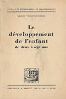 Le développement de l'enfant de deux à sept ans