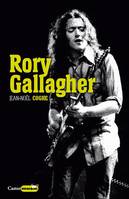 Rory Gallagher, rock'n'road blues