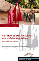 Les Brames ou Mancagnes du Sénégal et de la Guinée-Bissau, Essai sur leurs us et coutumes