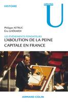 L'abolition de la peine capitale en France, Les événements fondateurs