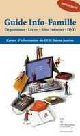 Guide Info-Famille, Organismes - Livres - Sites Internet - DVD