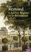 L'Ancien Régime et la Révolution (1750-1815), tome 1, Introduction à l'histoire de notre temps - Tome 1