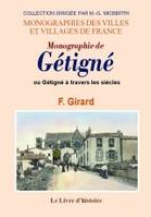 Monographie de Gétigné ou Gétigné à travers les siècles