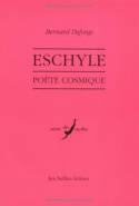 Eschyle, poète cosmique