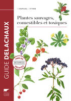 Botanique Plantes sauvages comestibles et toxiques, Près de 280 espèces décrites