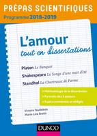 L'amour tout en dissertations - Prépas scientifiques - Programme 2018-2019